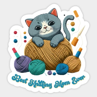 Best Knitting Mom Ever Cat #3 Sticker